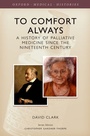 Cover: To Comfort Always - OUP eBook