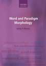 Cover: Word and Paradigm Morphology - OUP eBook
