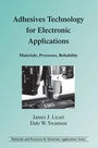 Cover: Adhesives Technology for Electronic Applications - William Andrew Publishing