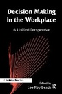 Cover: Decision Making in the Workplace - Psychology Press