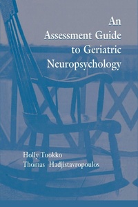 Enlarge image Cover: An Assessment Guide To Geriatric Neuropsychology - Psychology Press Ltd