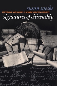 Abbildung von: Signatures of Citizenship - The University of North Carolina Press