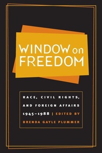 Abbildung von: Window on Freedom - The University of North Carolina Press