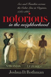 Abbildung von: Notorious in the Neighborhood - The University of North Carolina Press