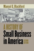 Cover: A History of Small Business in America - The University of North Carolina Press