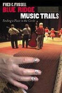 Abbildung von: Blue Ridge Music Trails - The University of North Carolina Press