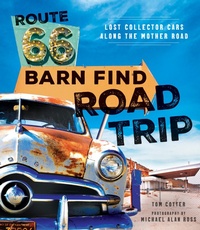 Abbildung von: Route 66 Barn Find Road Trip - Motorbooks