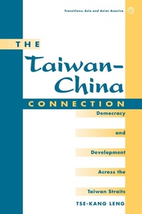 Enlarge image Cover: The Taiwan-china Connection - Westview Press Inc