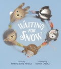 Cover: Waiting for Snow - Clarion Books