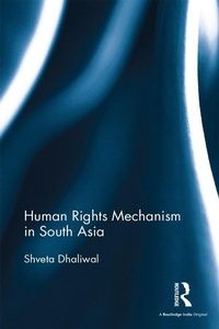 Abbildung von: Human Rights Mechanism in South Asia - Routledge India