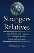 Cover: Strangers to Relatives - University of Nebraska Press