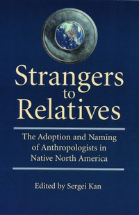 Enlarge image Cover: Strangers to Relatives - University of Nebraska Press