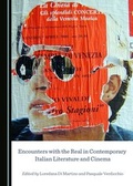 Cover: Encounters with the Real in Contemporary Italian Literature and Cinema - Cambridge Scholars Publishing