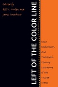 Cover: Left of the Color Line - The University of North Carolina Press
