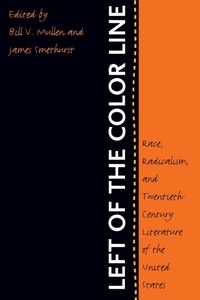 Enlarge image Cover: Left of the Color Line - The University of North Carolina Press