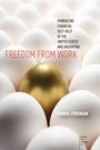 Cover: Freedom from Work - Stanford University Press