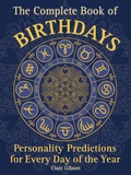 Cover: The Complete Book of Birthdays: Volume 1 - Wellfleet Press