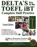 Cover: Delta's Key to the TOEFL Ibt(r) Complete Skill Practice - Delta Publishing Company(IL)