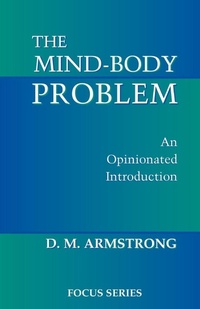 Enlarge image Cover: The Mind-body Problem - Westview Press Inc