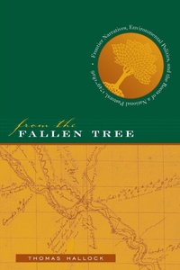 Enlarge image Cover: From the Fallen Tree - The University of North Carolina Press