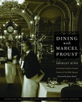 Cover: Dining with Marcel Proust - Bison Books