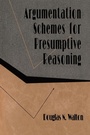 Cover: Argumentation Schemes for Presumptive Reasoning - Routledge