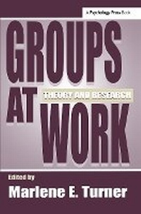 Enlarge image Cover: Groups at Work - Psychology Press