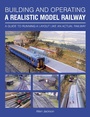 Cover: Building and Operating a Realistic Model Railway - The Crowood Press Ltd
