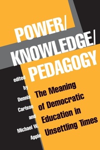 Enlarge image Cover: Power/knowledge/pedagogy - Westview Press Inc