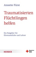 Cover: Traumatisierten Fl&uuml;chtlingen helfen - Verlag Herder