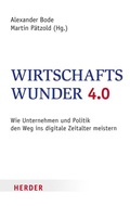 Cover: Wirtschaftswunder 4.0 - Verlag Herder