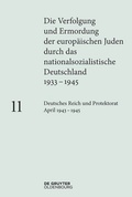Cover: Deutsches Reich und Protektorat B&ouml;hmen und M&auml;hren April 1943 - 1945 - De Gruyter Oldenbourg