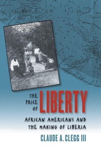 Enlarge image Cover: The Price of Liberty - The University of North Carolina Press