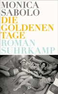 Cover: Die goldenen Tage - Suhrkamp