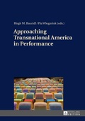Cover: Approaching Transnational America in Performance - Peter Lang Verlag
