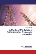 Cover: A Study of Modulation Techniques for frequency converter - LAP Lambert Academic Publishing