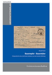 Enlarge image Cover: Bauernopfer - Bauerntäter - Feldpost - Leykam