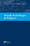 Cover: Aktuelle Rechtsfragen im Radsport - Verlag &Ouml;sterreich