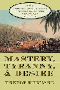 Abbildung von: Mastery, Tyranny, and Desire - The University of North Carolina Press