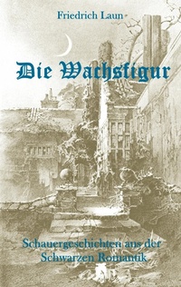 Enlarge image Cover: Die Wachsfigur - Books on Demand
