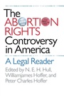Cover: The Abortion Rights Controversy in America - The University of North Carolina Press