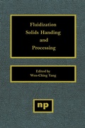 Cover: Fluidization, Solids Handling, and Processing - William Andrew