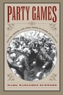 Cover: Party Games - The University of North Carolina Press