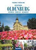 Cover: Reisef&uuml;hrer Oldenburg - Koehler Verlag