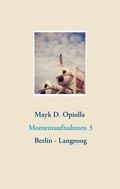 Cover: Momentaufnahmen 3 - BoD - Books on Demand