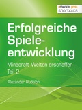 Cover: Erfolgreiche Spieleentwicklung - entwickler.press