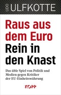Cover: Raus aus dem Euro - rein in den Knast - Kopp Verlag