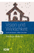 Cover: Vision und Wirklichkeit - Neufeld Verlag