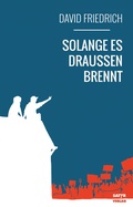Cover: Solange es drau&szlig;en brennt - SATYR Verlag