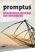 Cover: promptus - W&uuml;rzburger Beitr&auml;ge zur Romanistik - promptus